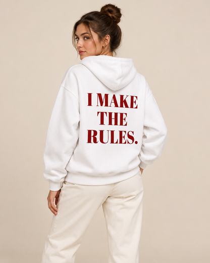 I MAKE THE RULES/ I MAKE EXCEPTIONS Hoodie